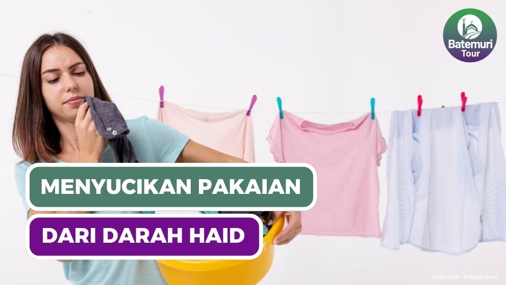 Pakaian Terkena Darah Haid, Bagaimana Cara Menyucikannya?